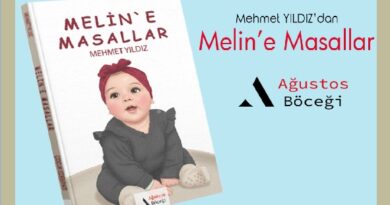 Mehmet Yıldız’dan “Melin’e Masallar”