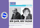 BİR YAZAR, BİR ŞAİR: SÖZÜN İZİNDE