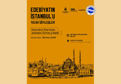 Edebiyatın İstanbul’unu Konuşmaya Devam Ediyoruz!