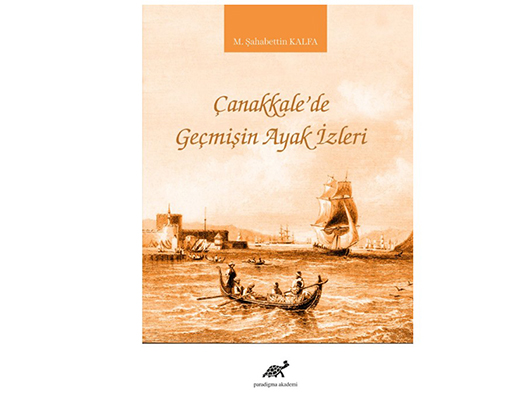 Çanakkale’de Geçmişin Ayak İzleri