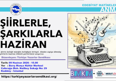 Şiirlerle, Şarkılarla Haziran!