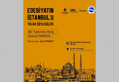 Edebiyatın İstanbul’u – Yazar Söyleşileri Devam Ediyor!