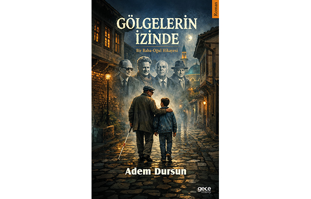 GÖLGELERİN İZİNDE
