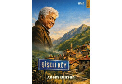 Adem Dursun’dan “Şişeli Köy”
